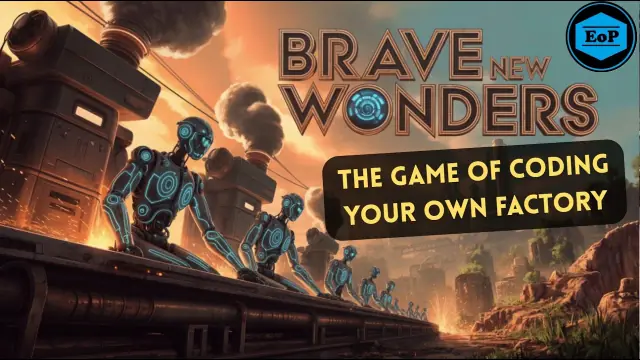 Brave New Wonders Factory Optimization Guide & Setup